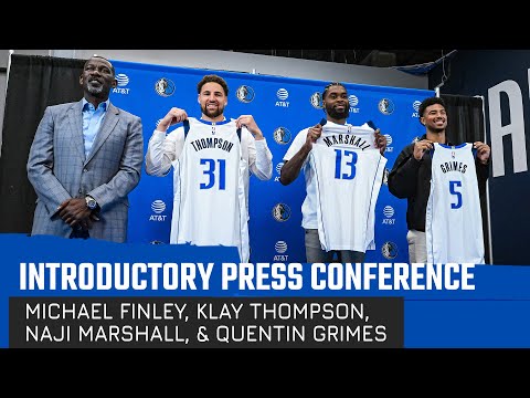 Dallas Mavs Michael Finley, Klay Thompson, Naji Marshall, Quentin Grimes | Introductory Press 7/9/24